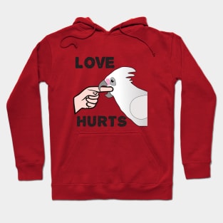 Love Hurts - Bare Eyed Cockatoo Parrot Hoodie